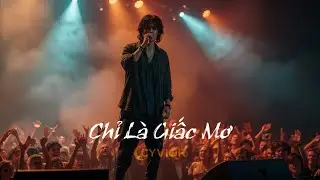 CHỈ L&Agrave; GIẤC MƠ &ndash; CYVIOR | Official Lyric Video | Dreamy Pop Ballad