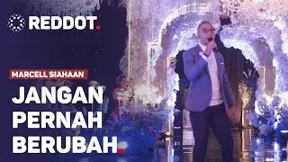 Marcell Siahaan Jangan Pernah Berubah (Live The Wedding Willson & Sherlin at Hotel Raffles Jakarta)