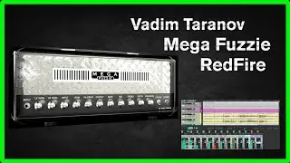 Vadim Taranov MegaFuzzie RedFire - VST Plug-In review and tone test
