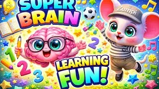 🧠 Super Brain Learning Fun | ABC, 123 & Smart Kids Songs 🎵