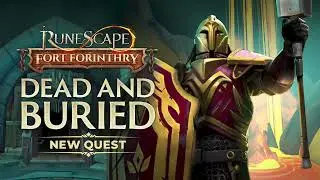 Fort Forinthry's Newest Quest: Dead & Buried | Fort Forinthry | RuneScape