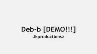 Deb-b [DEMO!!!]