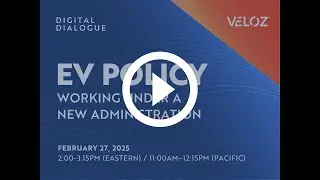 EV Policy Working Under a New Administration