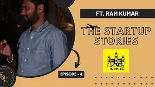 The Start-up Stories - Episode 04 | ft. Ram Kumar | Chennai Memes