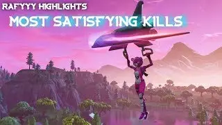 Most satisfying kills in fortnite
