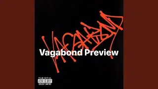 Vagabond (feat. James the Dragon) (Demo Version)