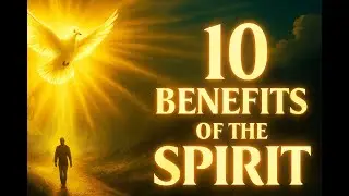 👉 10 Benefits of Walking with the Holy Spirit | Discover God&rsquo;s Power in Daily Life