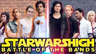 Star Wars High: Battle of the Bands - Cosplay Music Video