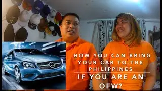 How to bring your car in the Philippines as an OFW