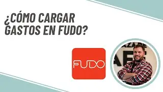 4 ¿Cómo cargar gastos en FUDO?