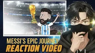 The Animation Story of Lionel Messi | The Epic Journey | Reaction Video 