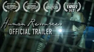 HUMAN RESOURCES || OFFICIAL TRAILER - MYSTERY-HORROR FEATURE | STREAM ON STARZ [Blackmagic Pocket]