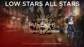 【Arknights】PV-EX-8 Challenge Mode Low Rarity Guide