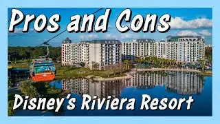 Pros & Cons of staying at Disney's Riviera Resort! Disney DVC Resort!