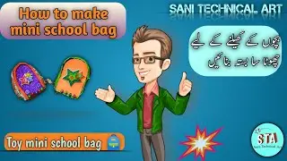 How to make a mini school bag with the help of a formic sheet at home || SANI TECHNICAL ART 👍🔥