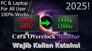 🔧How to Overclock a Monitor on a PC & Laptop ✅ You Must Know | 2025! (Updated)
