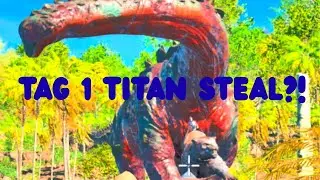 TAG 1 TITAN STEAL ?! ARKPoc ft. R0ta