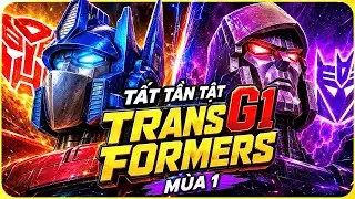 TẤT TẦN TẬT VỀ TRANSFORERS GENERATION 1 M&Ugrave;A 1 | ROBOT BIẾN H&Igrave;NH THẾ HỆ 1