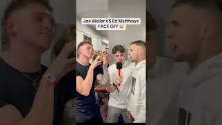 Joe Weller Ed Matthews FACE OFF 😳 #shorts