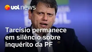 Tarcísio evita comentários sobre investigação sobre tentativa de golpe pela PF