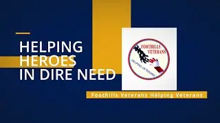 The Homes for Heroes Foundation Presents a $5,000 Grant to Foothills Veterans Helping Veterans