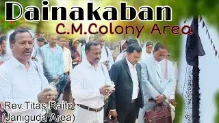 Dainakaban Ahanangan //Rev.Titas Raito //C.m.colony Area//Ravi Creation //25 January 2026