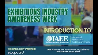Exhibitions Industry Awareness Week - IAEE