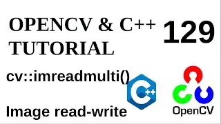 OPENCV & C++ TUTORIALS - 129 | imreadmulti() | Reading multi page images