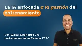 La IA enfocada a la gestión del entrenamiento.
