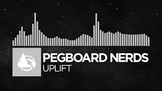[Electronic] - Pegboard Nerds - Uplift