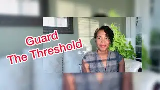 INFLUENCE + Guard The Thresholds