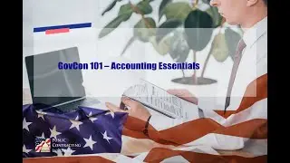 GovCon 101 – Accounting Essentials
