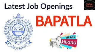 Job Openings in Bapatla | Bapatla Engineering College Jobs in Bapatla| Jobs in Bapatla |Bapatla Jobs