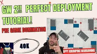 GW 2 Map MASTERCLASS &ndash; Deploy Like a Pro in Warhammer 40k!