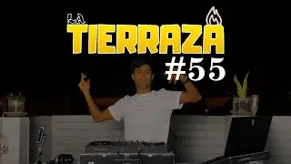 LA TIERRAZA🧱 - #lunesdeliberaci&oacute;n🚀 mix N&deg;55 🙌✨