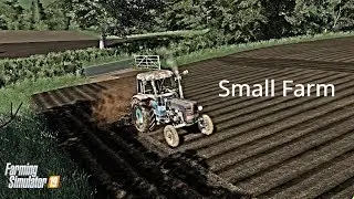 FS19 MeadowGrove small farm story #10