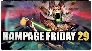 Dota 2 Rampage Friday - EP 29