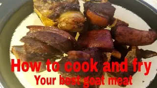 How to cook and fry goat meat