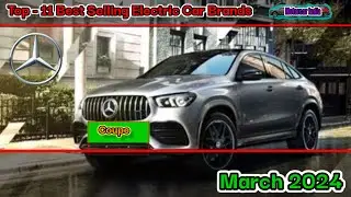 Top - 11 Best Selling Premium Electric Car Brands in india March 2024 #motorcarindia #mercedesbenz