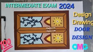 Intermediate Grade Exam 2024 Design Drawing-Door Design | Door 🚪 Design Drawing | Sankalp Chitra |