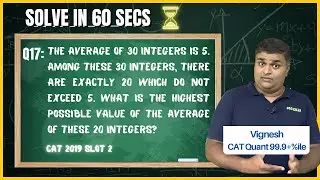 Solve in 60 sec Q17 - CAT Quant Quadratic Eqn Past Questions by Mockat's Vignesh, 99.99 percentiler