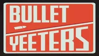 【無声】「BULLET YEETERS」をやる　Part1【サムライドラゴン】