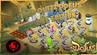 LE GRAND QUIZZ DOFUS PAR BLACK SHARK DEUXIÈME ÉDITION