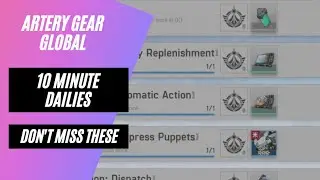[Artery Gear] My 10 Minute Dailies To Grab Everything
