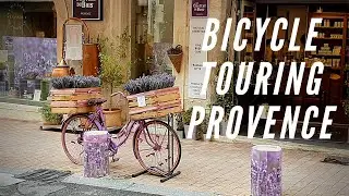 Bicycle Touring Provence Day 6 - Battling The Headwinds In Provence