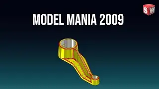 SolidWorks Model Mania 2009 &ndash; Full CAD Challenge Explained!