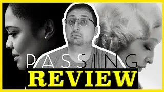 Passing (2021) | Rebecca Hall's Directorial Debut | (Mini) Movie Review | Netflix