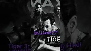 TIGER 3 ADVANCE BOOKING DAY 1 WORLDWIDE & OVERSEAS REPORT & PREDICTION BOX OFFICE (5 DAYS TO GO)