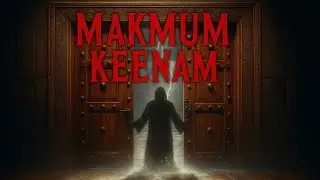 Cerita horror: MAKMUM KE ENAM