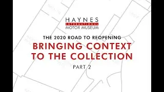 Bringing Context to the Collection - The Road to Reopening